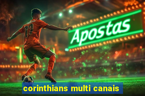 corinthians multi canais